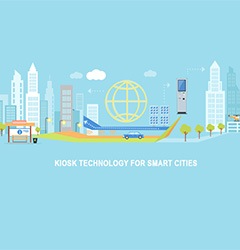  Blog Post: Smart City Trends - Kiosks and Digital Signage